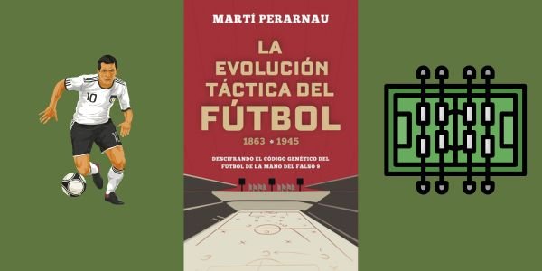 La Evolución Táctica del Fútbol